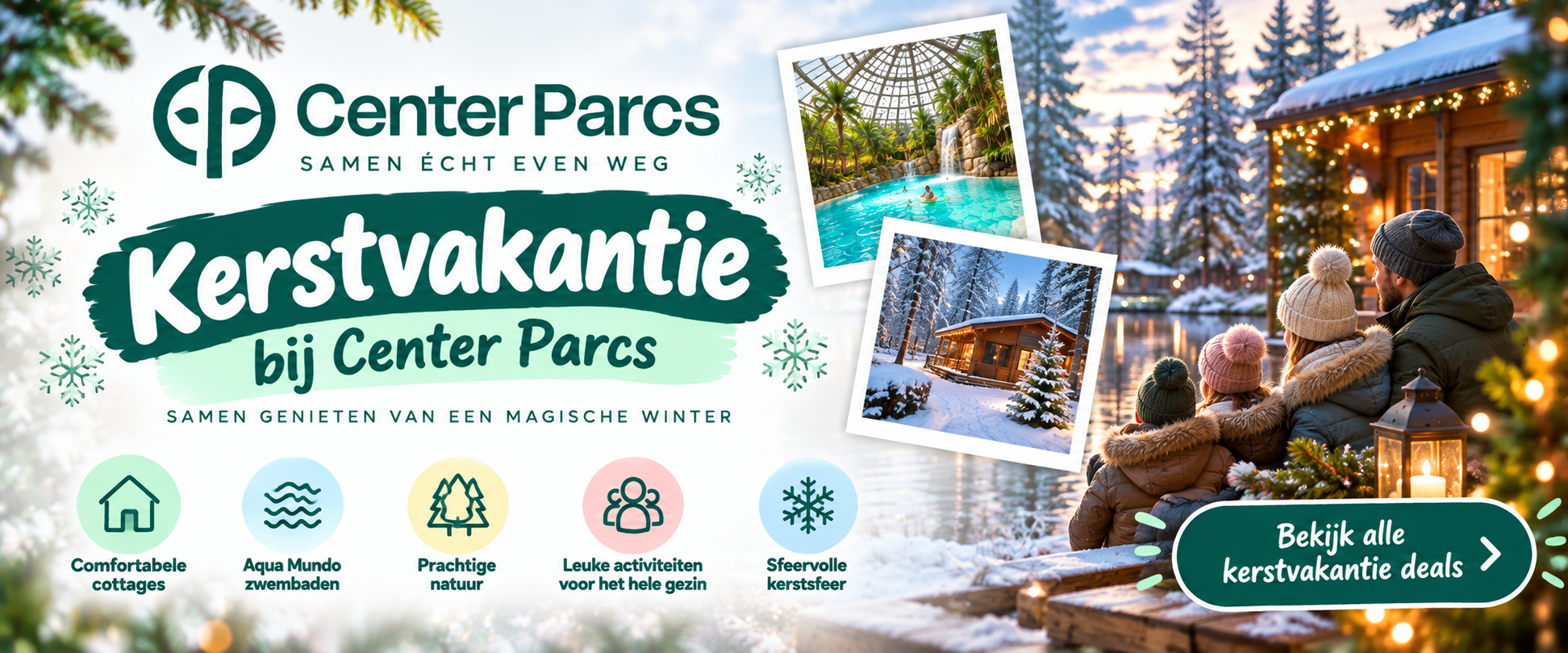 Center Parcs kerstvakantie